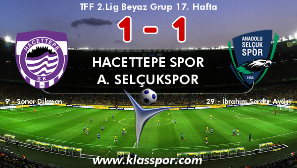 Hacettepe Spor 1 - A. Selçukspor 1