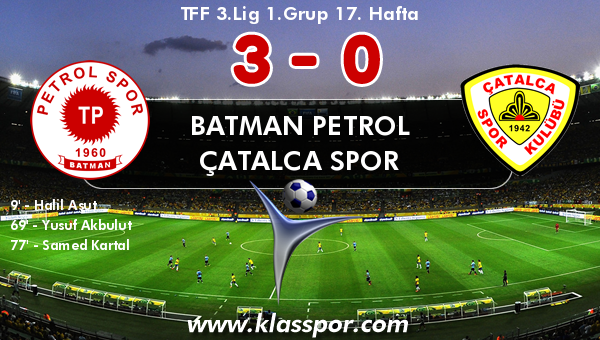 Batman Petrol 3 - Çatalca Spor 0