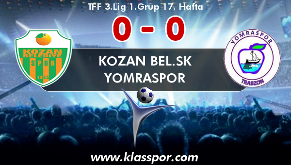 Kozan Bel.SK 0 - Yomraspor 0