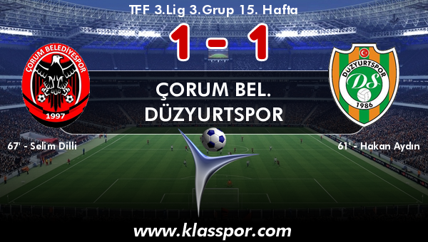 Çorum Bel. 1 - Düzyurtspor 1