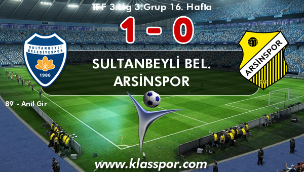 Sultanbeyli Bel. 1 - Arsinspor 0