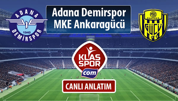 İşte Adana Demirspor - MKE Ankaragücü maçında ilk 11'ler