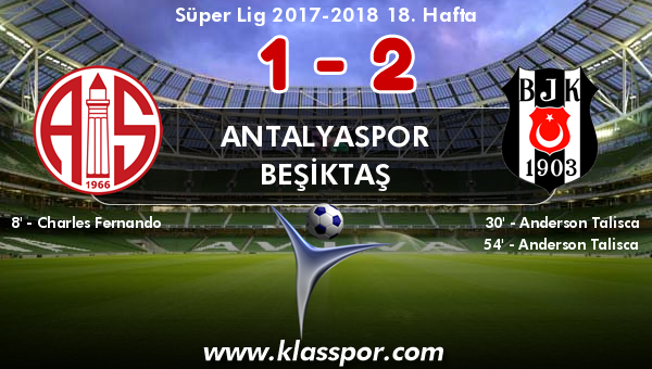 Antalyaspor 1 - Beşiktaş 2