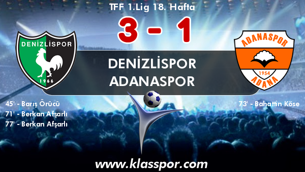 Denizlispor 3 - Adanaspor 1