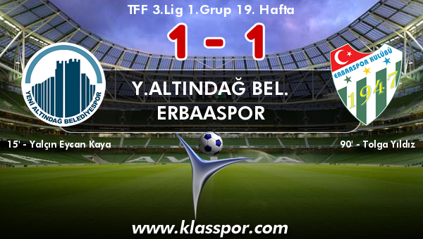 Y.Altındağ Bel. 1 - Erbaaspor 1