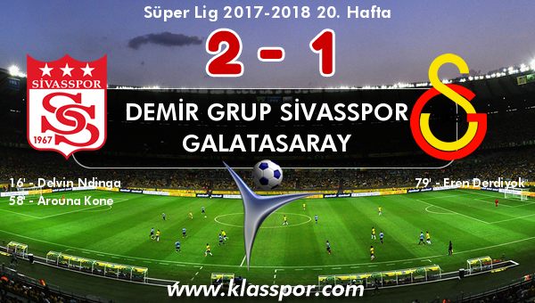 Demir Grup Sivasspor 2 - Galatasaray 1