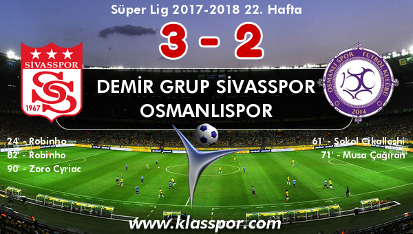 Demir Grup Sivasspor 3 - Osmanlıspor 2