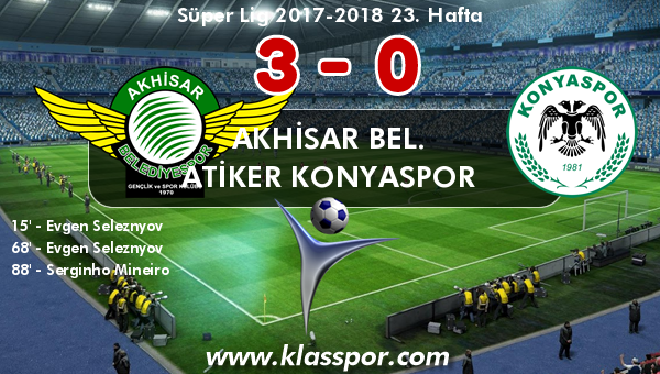 Akhisar Bel. 3 - Atiker Konyaspor 0