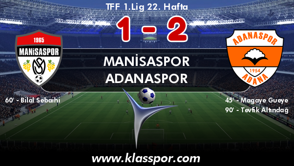 Manisaspor 1 - Adanaspor 2