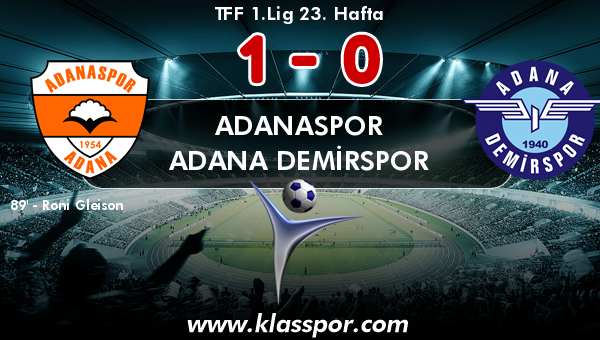 Adanaspor 1 - Adana Demirspor 0