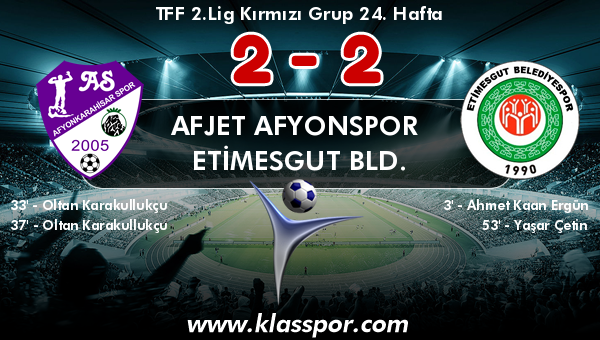 Afjet Afyonspor  2 - Etimesgut Bld. 2