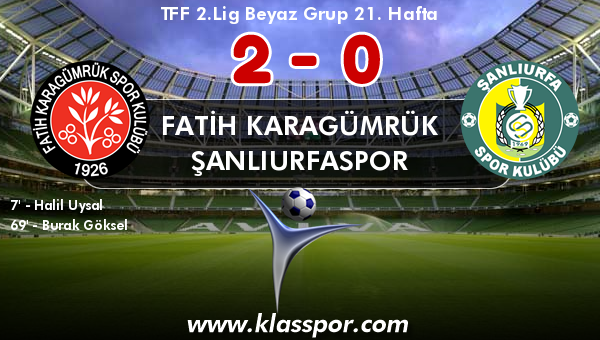 Fatih Karagümrük 2 - Şanlıurfaspor 0