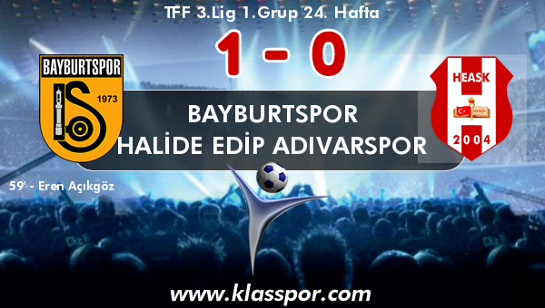 Bayburtspor 1 - Halide Edip Adıvarspor 0