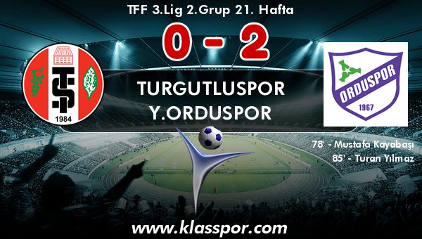 Turgutluspor 0 - Y.Orduspor 2