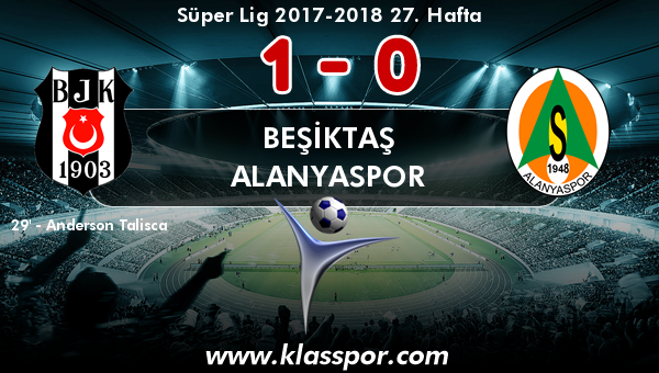 Beşiktaş 1 - Alanyaspor 0