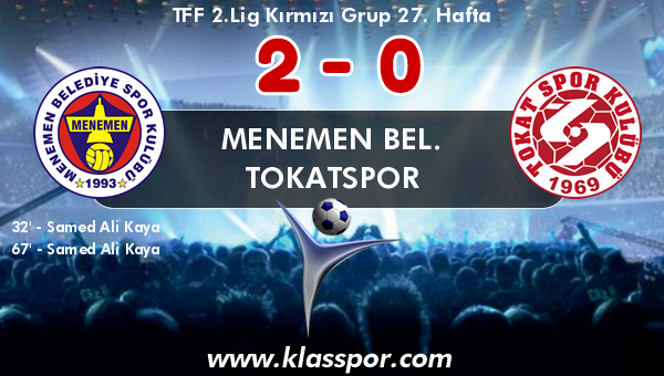 Menemen Bel. 2 - Tokatspor 0