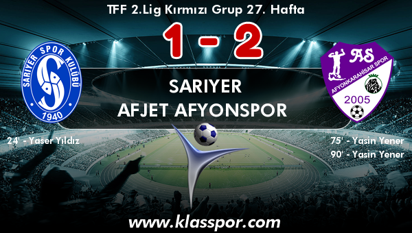 Sarıyer 1 - Afjet Afyonspor  2