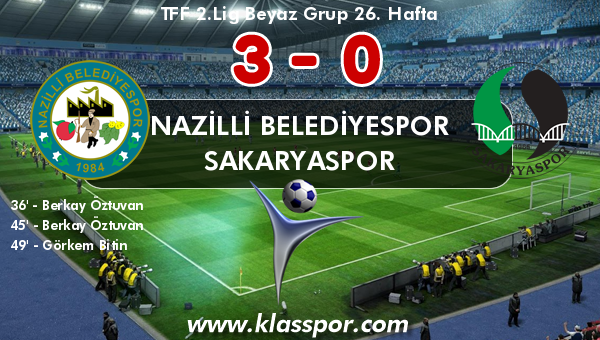 Nazilli Belediyespor 3 - Sakaryaspor 0