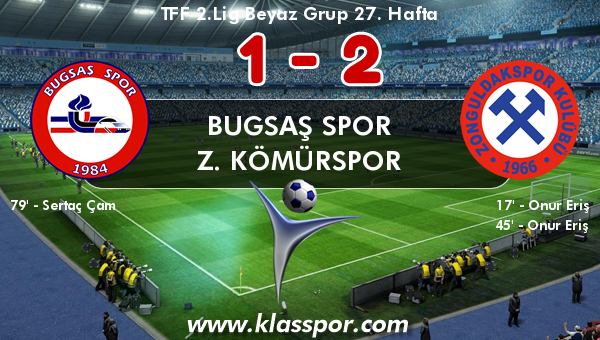 Bugsaş Spor 1 - Z. Kömürspor 2