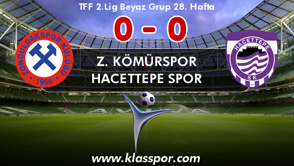 Z. Kömürspor 0 - Hacettepe Spor 0