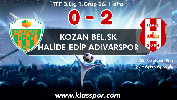 Kozan Bel.SK 0 - Halide Edip Adıvarspor 2