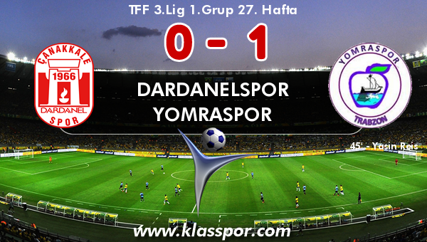 Dardanelspor 0 - Yomraspor 1