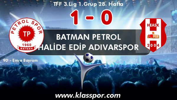 Batman Petrol 1 - Halide Edip Adıvarspor 0