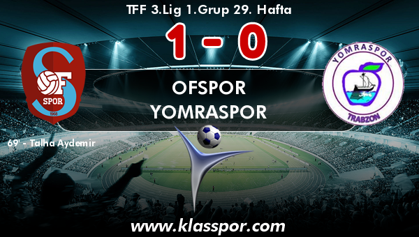 Ofspor 1 - Yomraspor 0