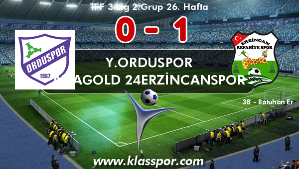 Y.Orduspor 0 - Anagold 24Erzincanspor 1