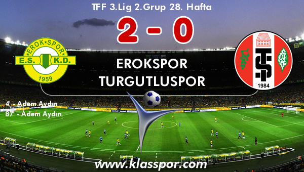 Erokspor 2 - Turgutluspor 0