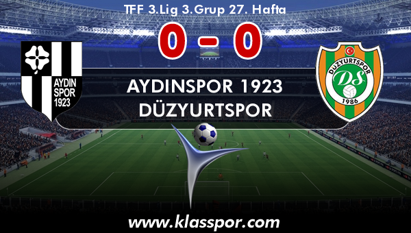 Aydınspor 1923 0 - Düzyurtspor 0