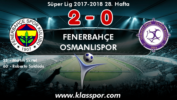 Fenerbahçe 2 - Osmanlıspor 0