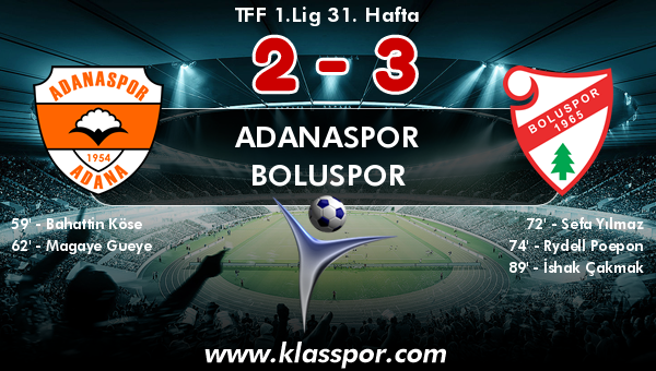 Adanaspor 2 - Boluspor 3