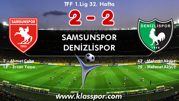 Samsunspor 2 - Denizlispor 2