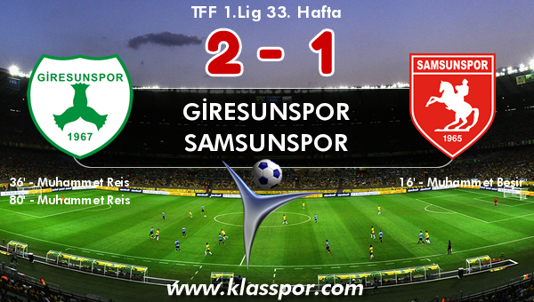 Giresunspor 2 - Samsunspor 1