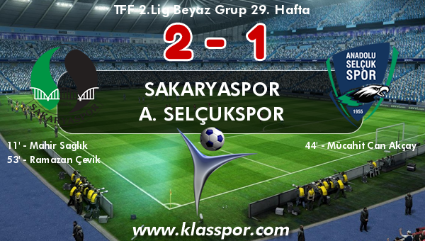 Sakaryaspor 2 - A. Selçukspor 1