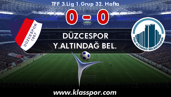 Düzcespor 0 - Y.Altındağ Bel. 0