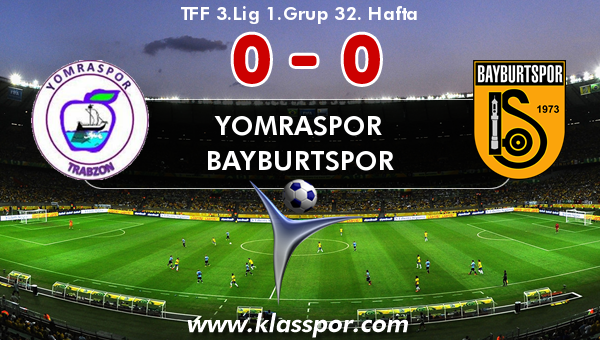 Yomraspor 0 - Bayburtspor 0