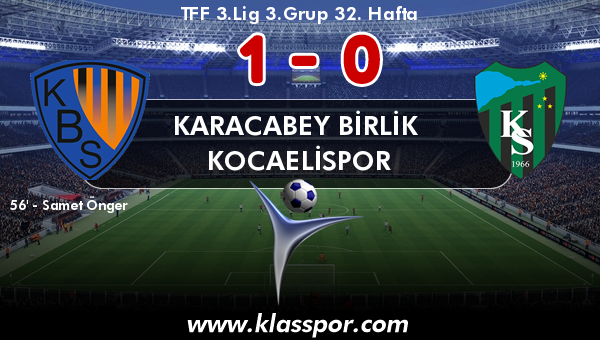 Karacabey Birlik  1 - Kocaelispor 0