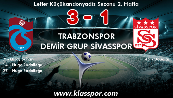 Trabzonspor 3 - Demir Grup Sivasspor 1