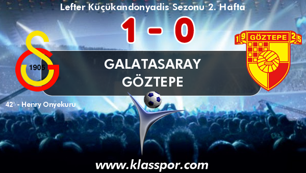 Galatasaray 1 - Göztepe 0