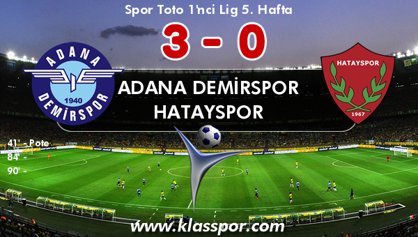 Adana Demirspor 3 - Hatayspor 0