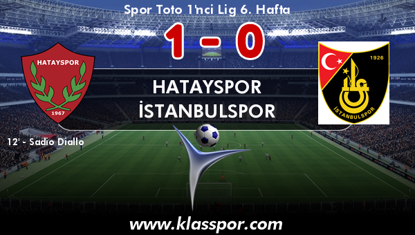 Hatayspor 1 - İstanbulspor 0