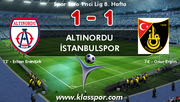 Altınordu 1 - İstanbulspor 1