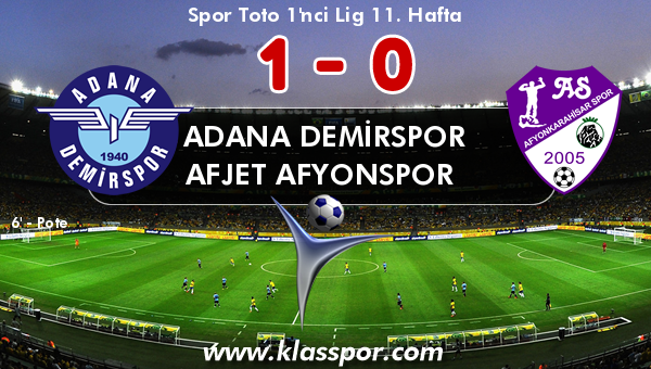 Adana Demirspor 1 - Afjet Afyonspor  0