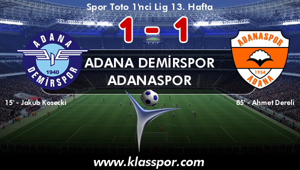 Adana Demirspor 1 - Adanaspor 1