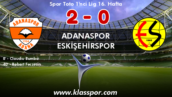 Adanaspor 2 - Eskişehirspor 0