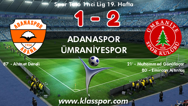 Adanaspor 1 - Ümraniyespor 2