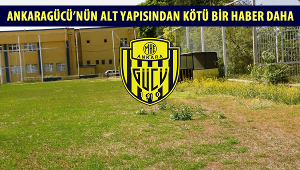 Ankaragücü'nün alt yapısından kötü bir haber daha