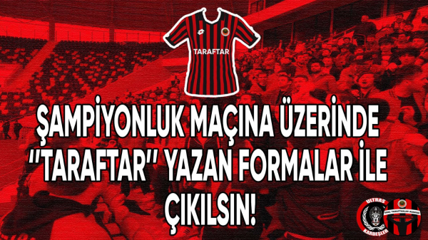 Gençlerbirliği, "taraftar" yazan formalarla maça çıksın!